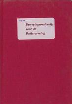 Werkboek bewegingsonderwijs voor de basisvormi 9789073218055, Boeken, Verzenden, Zo goed als nieuw