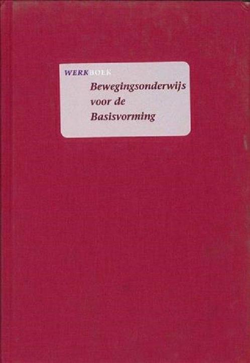 Werkboek bewegingsonderwijs voor de basisvormi 9789073218055, Boeken, Studieboeken en Cursussen, Zo goed als nieuw, Verzenden