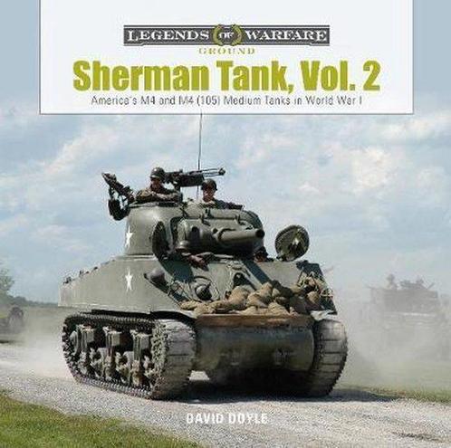 9780764358470 Sherman Tank, Vol. 2 David Doyle, Boeken, Studieboeken en Cursussen, Nieuw, Verzenden