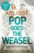 A DI Helen Grace thriller: Pop goes the weasel by M. J., Boeken, Taal | Engels, Gelezen, M. J. Arlidge, Verzenden