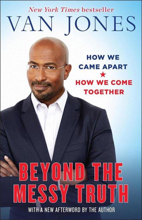 Beyond the Messy Truth 9780399180040 Van Jones, Boeken, Taal | Engels, Gelezen, Verzenden