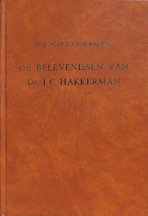 Schoonderbeek, H.J.-De belevenissen van ds. J.C. Hakkerman, Boeken, Overige Boeken, Gelezen, Verzenden