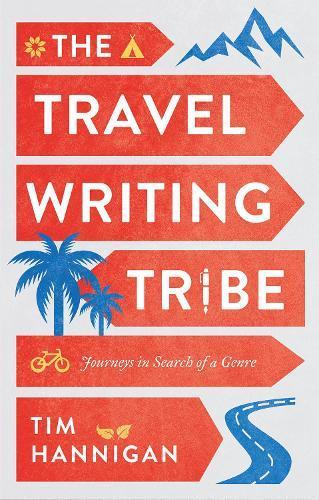 The Travel Writing Tribe: Journeys in Search of a Genre, Boeken, Studieboeken en Cursussen, Verzenden