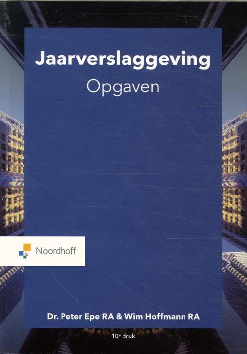 Jaarverslaggeving opgaven 9789001079000, Boeken, Studieboeken en Cursussen, Zo goed als nieuw, Verzenden
