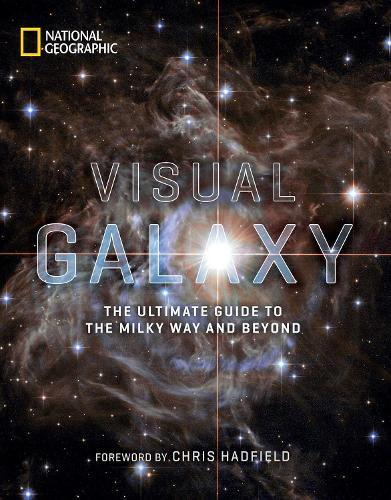 Visual Galaxy: The Ultimate Guide to the Milky Way and, Boeken, Studieboeken en Cursussen, Verzenden