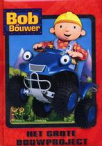 Bobs grote bouwproject / Bob de Bouwer 9789089411716, Boeken, Verzenden, Zo goed als nieuw