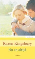 Nu en altijd 9789043516631 Karen Kingsbury, Boeken, Verzenden, Zo goed als nieuw, Karen Kingsbury