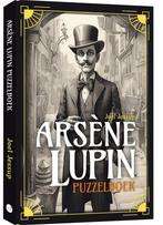 9789045328423 Arsene Lupin puzzelboek | Tweedehands, Boeken, Joel Jessup, Zo goed als nieuw, Verzenden