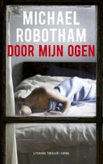 Door mijn ogen / OLoughlin / 7 9789023496434, Boeken, Verzenden, Gelezen, Michael Robotham