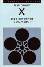 The Hierarchy of Compassion - Gottfried de Purucker - 978091, Verzenden, Nieuw
