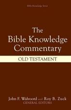 9780882078137 Bible Knowledge Commentary - the Old Testament, Nieuw, Walvoord, Verzenden