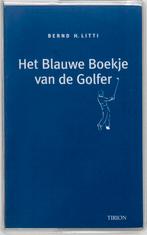 Het blauwe boekje van de golfer 9789043900478 B.H. Litti, Verzenden, Gelezen, B.H. Litti