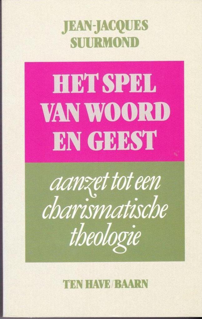 SPEL VAN WOORD EN GEEST - AANZET TOT EEN CHARISMATISCHE, Boeken, Godsdienst en Theologie, Gelezen, Verzenden