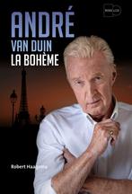 9789021054100 Andre van Duin - La Boheme | Tweedehands, Verzenden, Zo goed als nieuw, Robert Haagsma