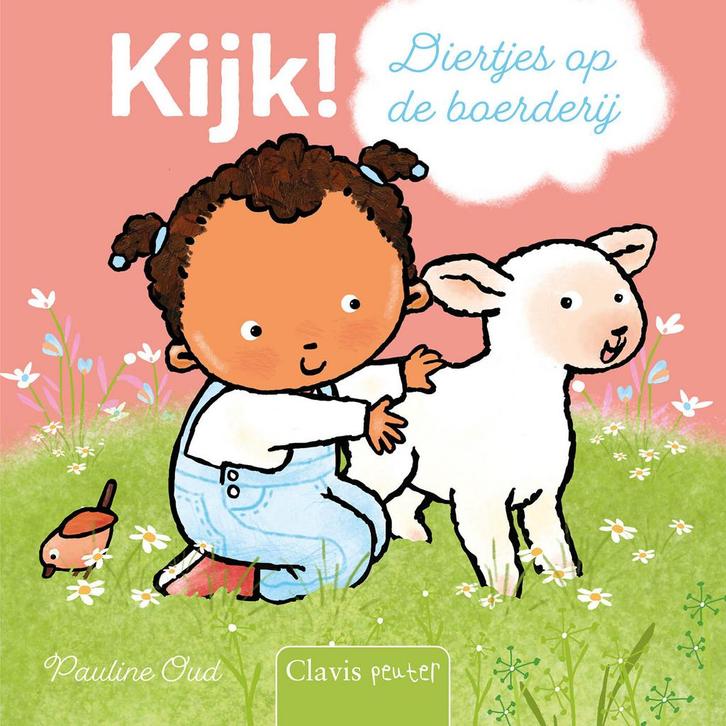 Clavis peuter - Kijk! Diertjes op de boerderij (Pauline Oud), Boeken, Kinderboeken | Kleuters, Nieuw, Verzenden