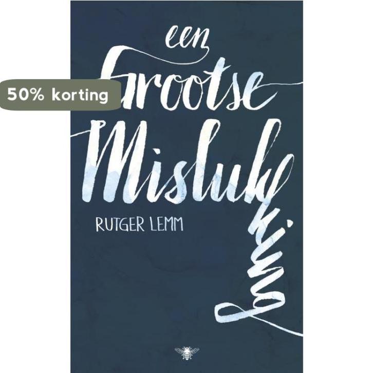 Een grootse mislukking 9789023489429 Rutger Lemm, Boeken, Politiek en Maatschappij, Zo goed als nieuw, Verzenden