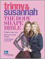 Trinny & Susannah. The Body Shape Bible 9780297844549, Boeken, Verzenden, Gelezen, Tinny Woodall