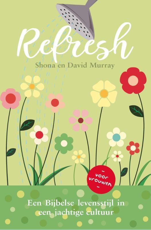 Refresh 9789087180584 Shona Murray, Boeken, Godsdienst en Theologie, Zo goed als nieuw, Verzenden