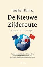 De Nieuwe Zijderoute | Jonathan Holslag | 9789492626714, Boeken, Zo goed als nieuw, Jonathan Holslag