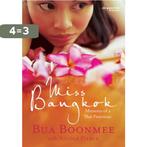 Miss Bangkok 9781905379439 Bua Boonmee, Verzenden, Gelezen, Bua Boonmee