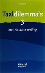 Taaldilemmas 3 Met nieuwste spelling 9789077018200 D. Pak, Verzenden, Zo goed als nieuw, D. Pak