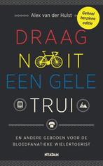 Draag nooit een gele trui | 9789046818923 | Alex van der, Zo goed als nieuw, Alex van der Hulst