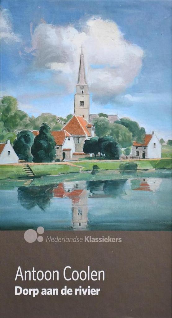 Dorp aan de rivier - AD Nederlandse klassiekers, Boeken, Literatuur, Gelezen, Verzenden