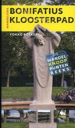 9789056155612 Bonifatius Kloosterpad Fokko Bosker, Boeken, Verzenden, Nieuw, Fokko Bosker