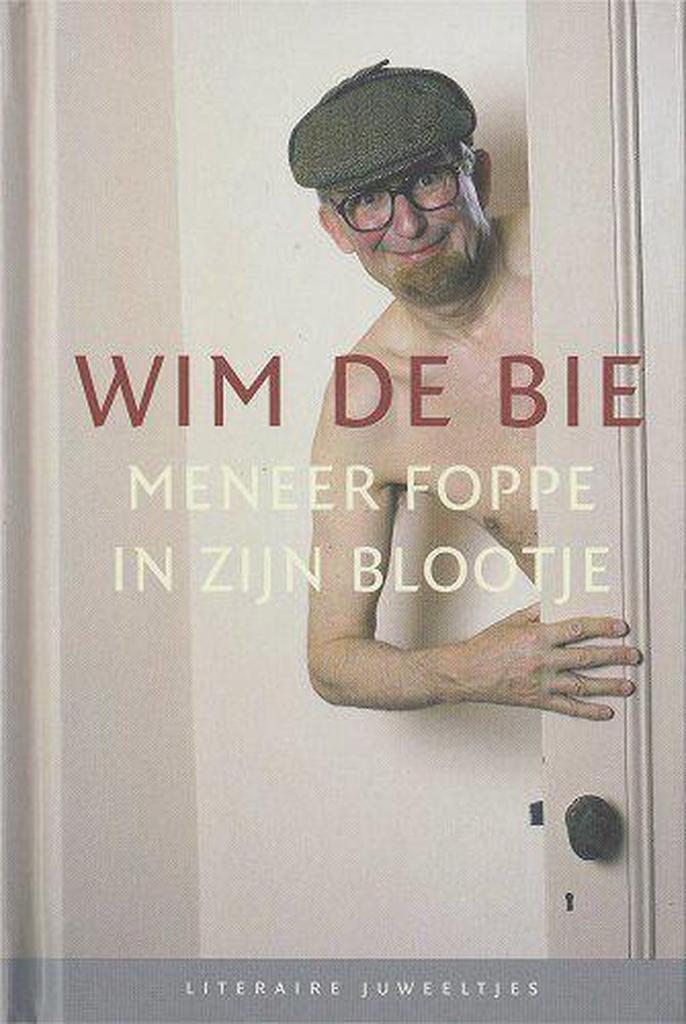 Meneer Foppe in zijn blootje / Literaire Juweeltjes, Boeken, Romans, Zo goed als nieuw, Verzenden