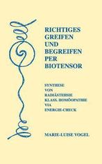 9783848269761 Richtiges Greifen und Begreifen per Biotensor, Verzenden, Nieuw, Marie-Luise Vogel