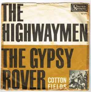 vinyl single 7 inch - The Highwaymen - The Gypsy Rover /..., Cd's en Dvd's, Vinyl Singles, Zo goed als nieuw, Verzenden