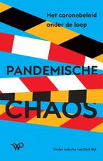 Pandemische chaos 9789462498068 Dick Bijl, Gelezen, Dick Bijl, Verzenden