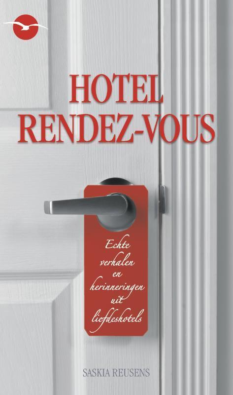 Hotel rendez-vous 9789057203565 Saskia Reusens, Boeken, Hobby en Vrije tijd, Gelezen, Verzenden