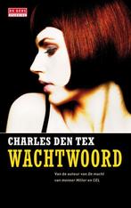 Wachtwoord  -  C. Den Tex, Boeken, Thrillers, Gelezen, C. Den Tex, Charles den Tex, Verzenden