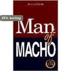 MAN OF MACHO (+ CD) 9789055990276 J. van Gennip, Verzenden, Gelezen, J. van Gennip