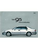 2001 SAAB 9-5 INSTRUCTIEBOEKJE NEDERLANDS, Auto diversen, Handleidingen en Instructieboekjes