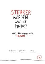 9789491411489 Sterker worden waar het pijn doet, Verzenden, Zo goed als nieuw, Ybe Casteleyn