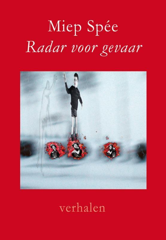 Radar voor gevaar 9789088420788 Miep Spee, Boeken, Literatuur, Gelezen, Verzenden