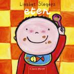 Peuterlijn - Eten 9789044810080 Liesbet Slegers, Boeken, Kinderboeken | Baby's en Peuters, Gelezen, Liesbet Slegers, Verzenden