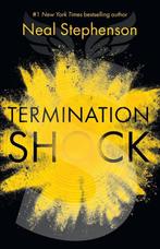 Termination shock 9780008404376 Neal Stephenson, Boeken, Verzenden, Gelezen, Neal Stephenson