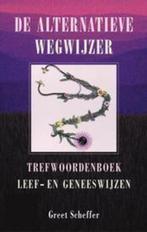 De alternatieve wegwijzer 9789038912653 G. Scheffer, Verzenden, Zo goed als nieuw, G. Scheffer