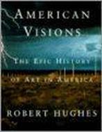American Visions 9780679426271 Robert Hughes, Boeken, Verzenden, Gelezen, Robert Hughes