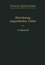 Berechnung magnetischer Felder. Ollendorff, Franz   ., Zo goed als nieuw, Franz Ollendorff, Verzenden