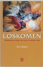 Loskomen 9789062290819 Els Kikke, Boeken, Verzenden, Zo goed als nieuw, Els Kikke