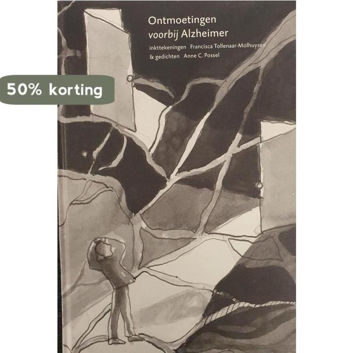 Ontmoetingen voorbij Alzheimer 9789080934528, Boeken, Gezondheid, Dieet en Voeding, Gelezen, Verzenden