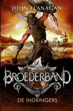 De indringers / Broederband / 2 9789025751159 John Flanagan, Boeken, Verzenden, Gelezen, John Flanagan