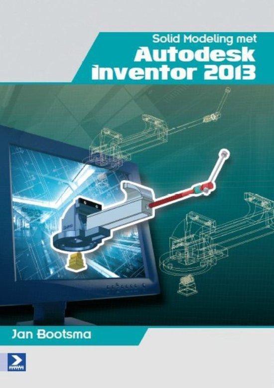 9789039526743 Solid modeling met autodesk inventor 2013, Boeken, Schoolboeken, Zo goed als nieuw, Verzenden