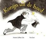 Konijn uit de hoed 9789047504269 Annette LeBlanc Cate, Verzenden, Gelezen, Annette LeBlanc Cate