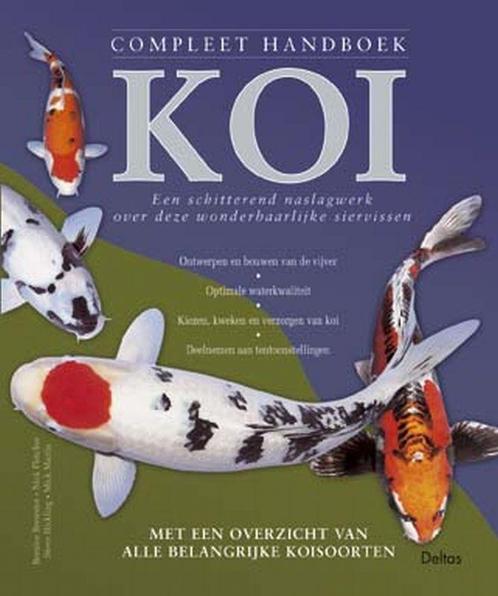 Compleet handboek koi 9789044701012, Boeken, Hobby en Vrije tijd, Gelezen, Verzenden