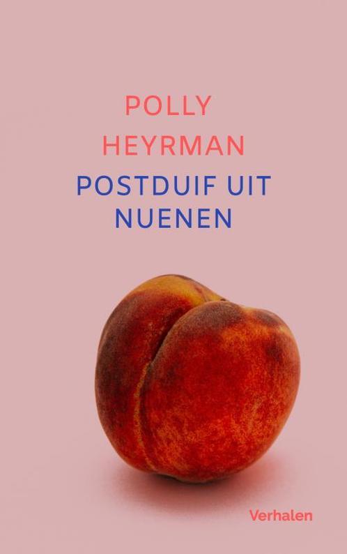 Postduif uit Nuenen 9789403687049 Polly Heyrman, Boeken, Overige Boeken, Zo goed als nieuw, Verzenden